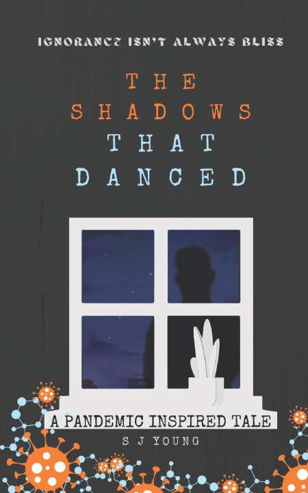 Kniha The Shadows That Danced S J Young