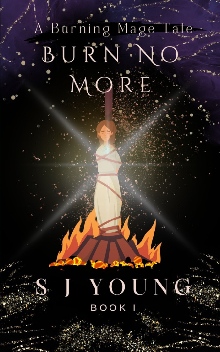 Kniha Burn No More S J Young