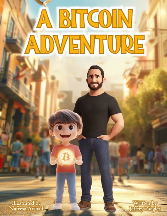 Kniha A Bitcoin Adventure Jeffrey Ziegler