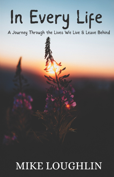 Kniha In Every Life Mike Loughlin