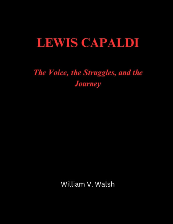 Kniha LEWIS CAPALDI William V. Walsh