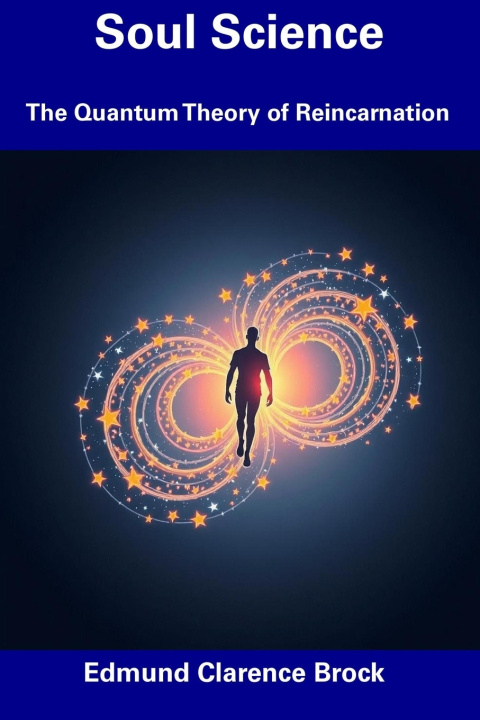 Kniha Soul Science Edmund Clarence Brock