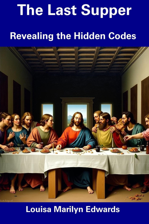 Kniha The Last Supper Louisa Marilyn Edwards