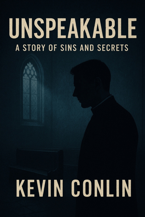 Kniha Unspeakable Kevin Conlin