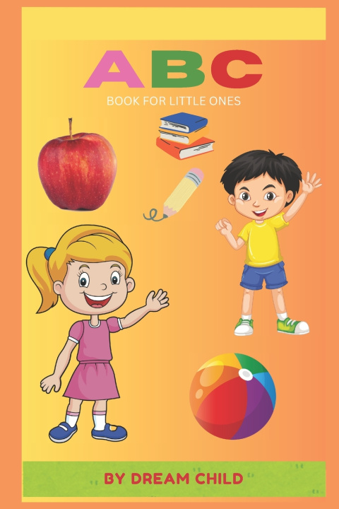 Kniha Toddler ABC Fun DREAM CHILD
