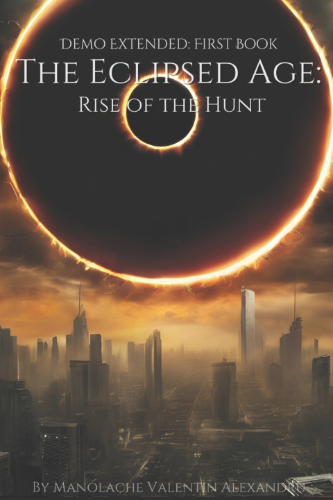 Kniha The Eclipsed Age Valentin A Manolache M