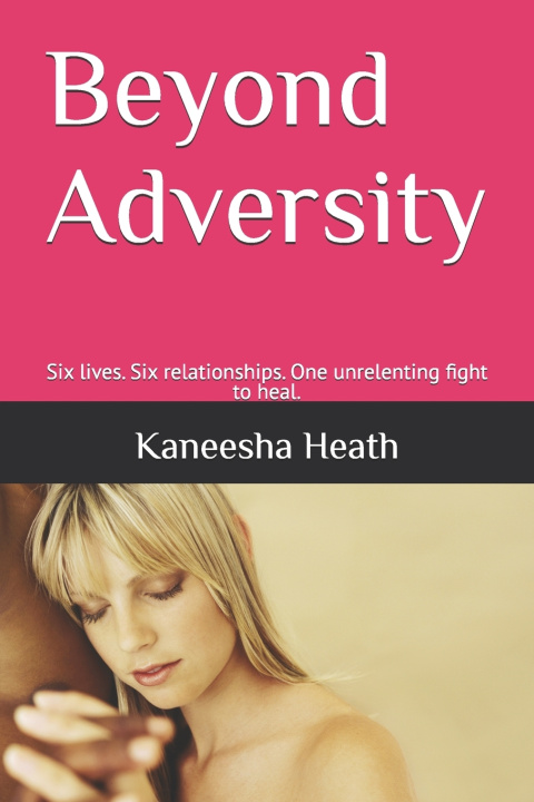 Kniha Beyond Adversity Kaneesha Heath