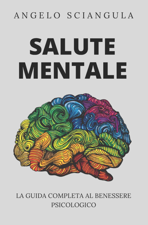 Kniha Salute Mentale Angelo Sciangula