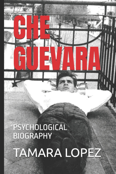 Kniha CHE GUEVARA TAMARA LOPEZ