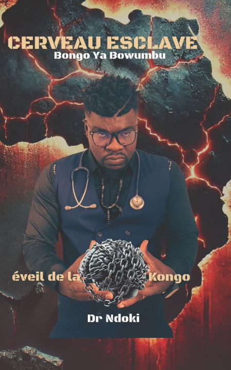 Kniha CERVEAU ESCLAVE Dr.Ndoki Madiams