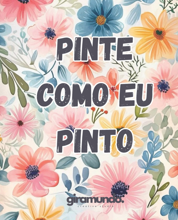 Kniha PINTE COMO EU PINTO GRMND creative studio