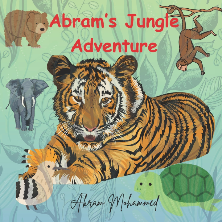 Kniha Abram's Jungle Adventure Akram Mohammed Shah Sufi