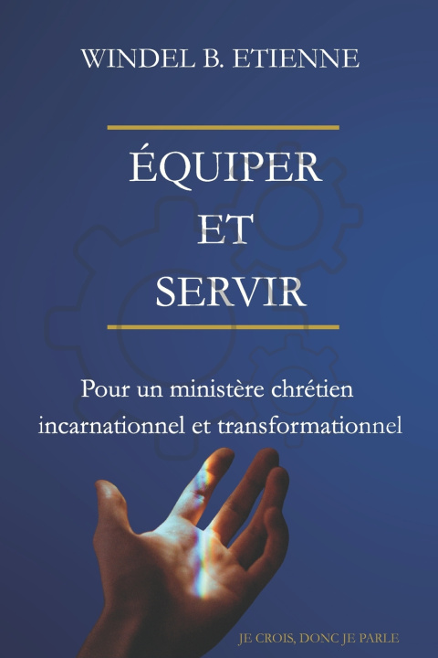 Kniha Équiper et Servir Windel Benjamin Etienne