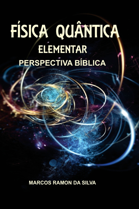 Könyv FÍSICA QU NTICA ELEMENTAR Marcos Ramon da Silva