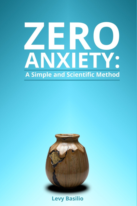 Kniha Zero Anxiety Levy Basilio