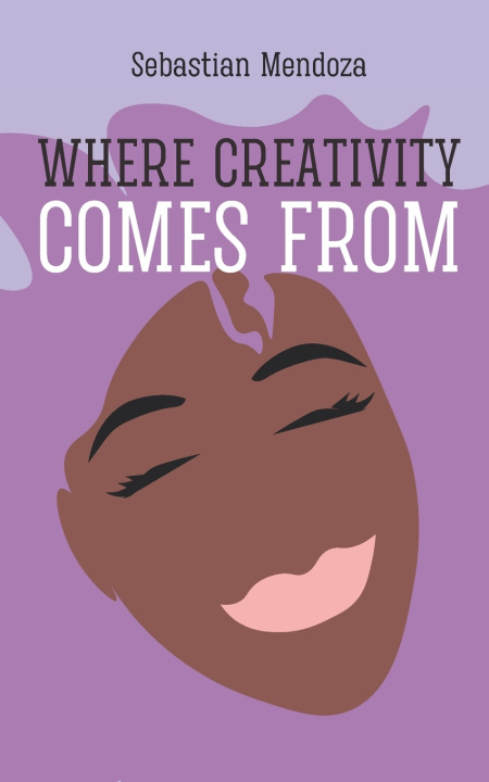 Boek Where Creativity Comes From Liam Johnson