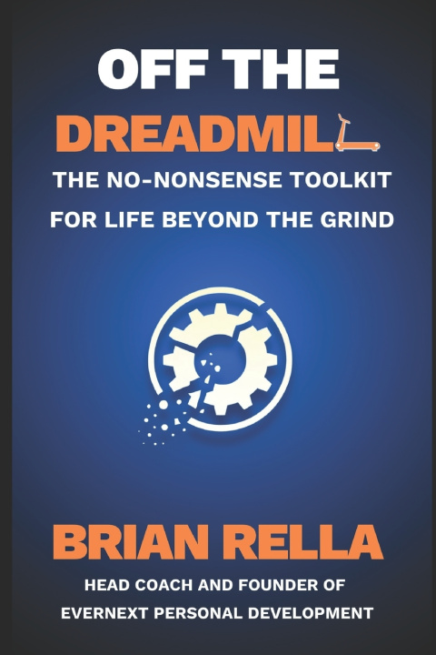 Kniha Off The Dreadmill Brian Rella
