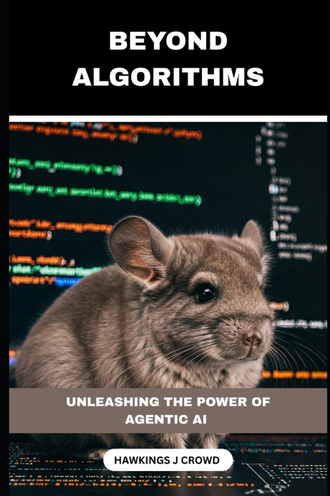 Könyv Beyond Algorithms Hawkings J Crowd