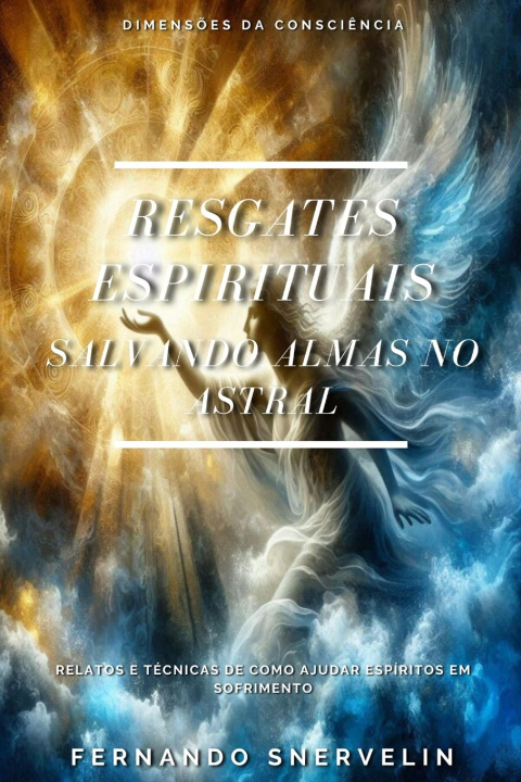Kniha RESGATES ESPIRITUAIS FERNANDO SNERVELIN