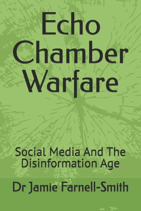 Kniha Echo Chamber Warfare Jamie Farnell-Smith