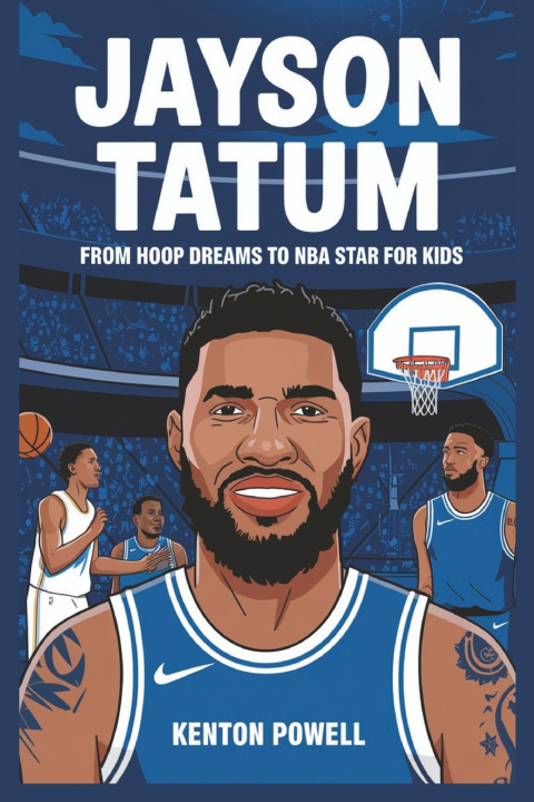 Kniha Jayson Tatum Kenton Powell
