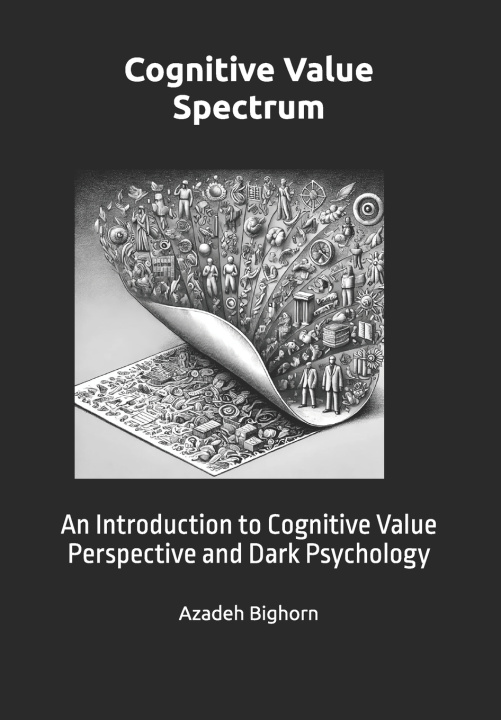 Könyv Cognitive Value Spectrum Azadeh B Bighorn