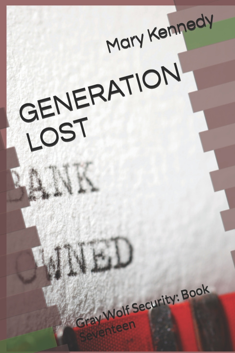 Kniha GENERATION LOST Mary Kennedy