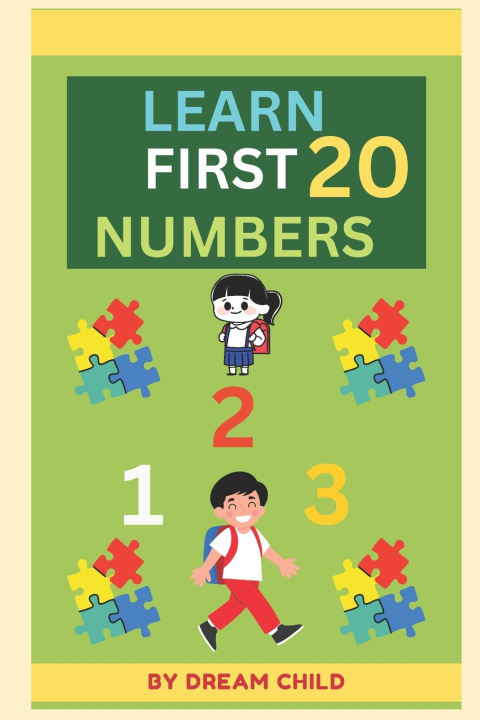Kniha Learn First 20 Numbers Dream Child