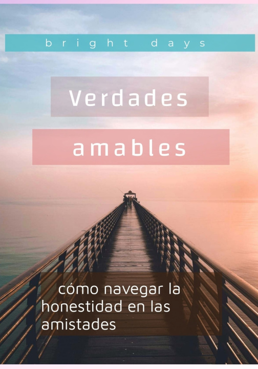 Kniha Verdades amables bright days