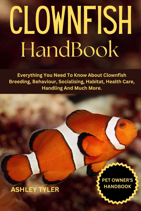 Kniha CLOWNFISH HANDBOOK ASHLEY TYLER