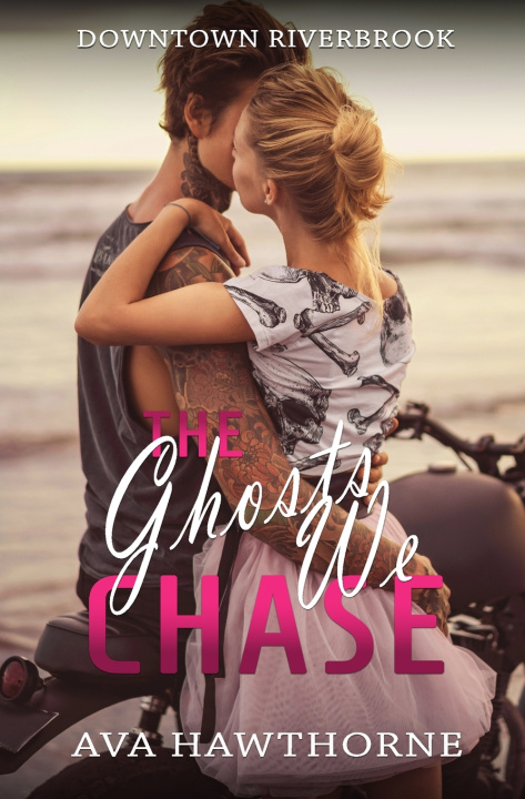 Kniha The Ghosts We Chase Ava Hawthorne