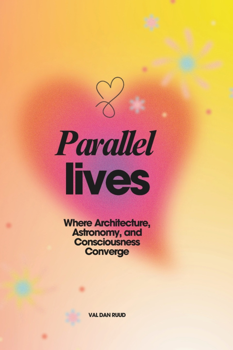 Könyv Parallel Lives Val Dan Ruud