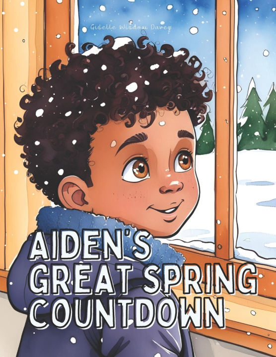 Kniha Aiden's Great Spring Countdown Giselle Wisdom Davey