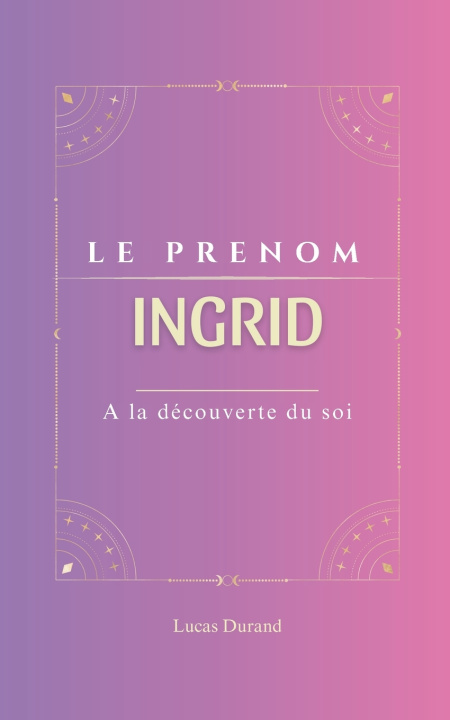 Kniha INGRID Lucas Durand