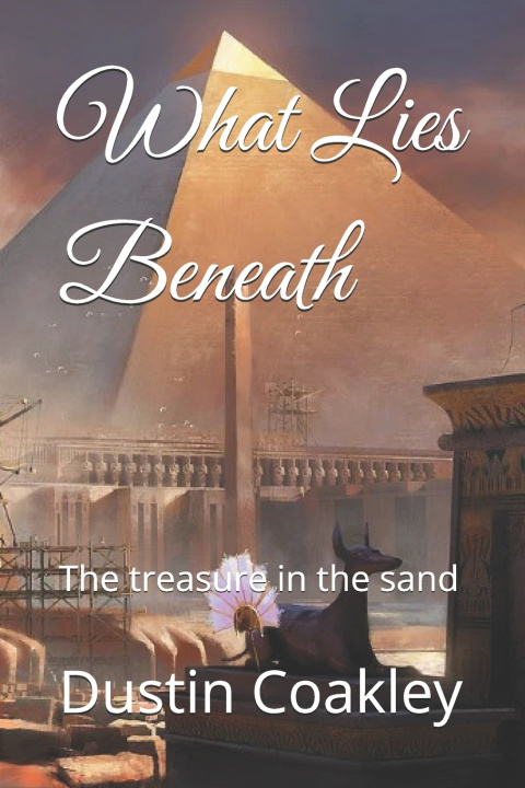 Kniha What Lies Beneath Dustin Coakley