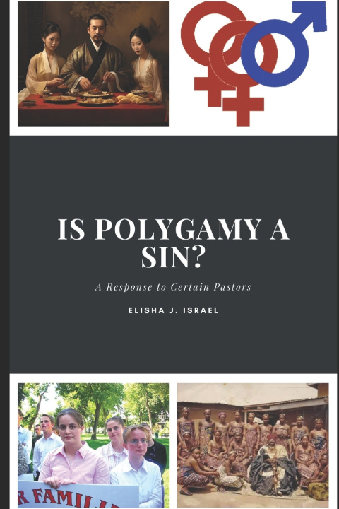 Kniha IS POLYGAMY SIN? Elisha J. Israel