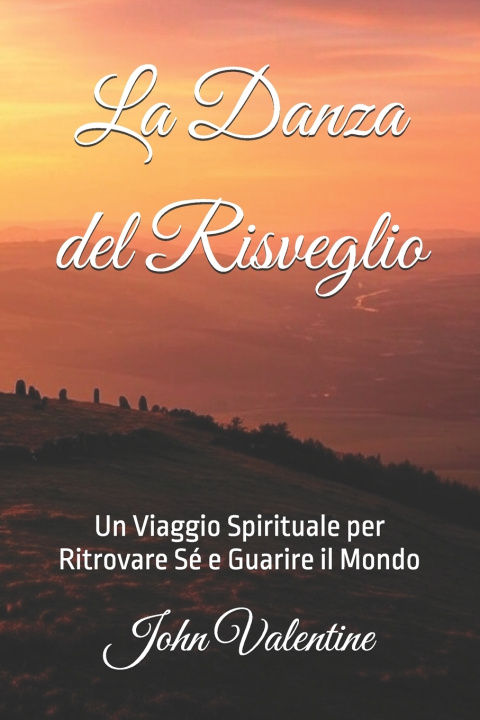 Kniha La Danza del Risveglio John Valentine