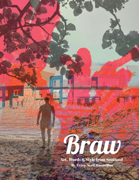 Kniha Braw Tracy Avril Macmillan
