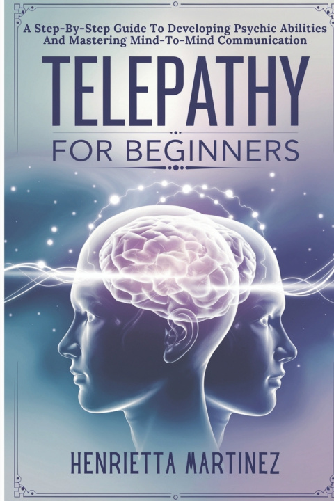 Kniha Telepathy For Beginners Henrietta Martinez