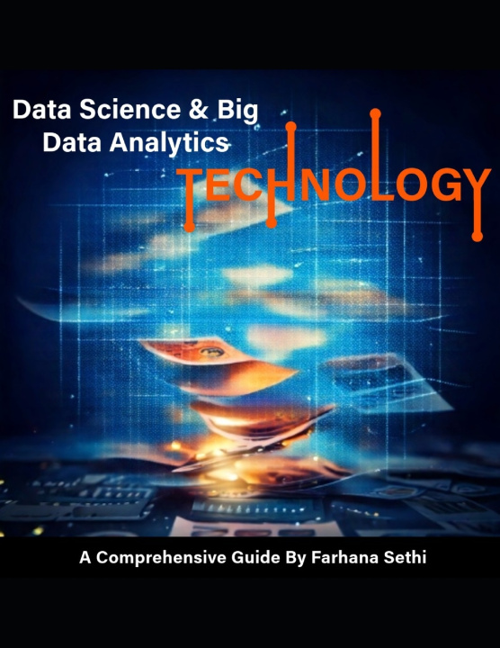 Könyv Data Science & Big Data Analytics Farhana Sethi
