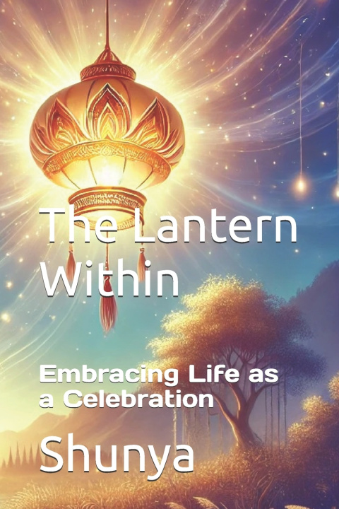 Kniha The Lantern Within Mohammad Amir Khusru Akhtar