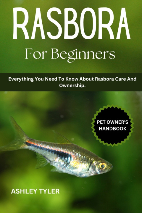 Kniha RASBORA FOR BEGINNERS ASHLEY TYLER