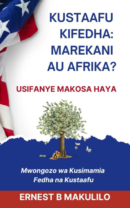 Kniha KUSTAAFU KIFEDHA ERNEST MAKULILO