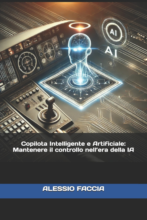 Kniha Copilota Intelligente e Artificiale ALESSIO FACCIA