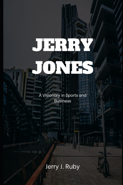 Kniha JERRY JONES Jerry J. Ruby