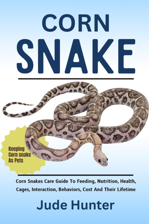 Kniha CORN SNAKE Jude Hunter