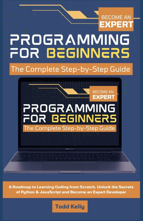 Könyv Programming for Beginners TODD KELLY