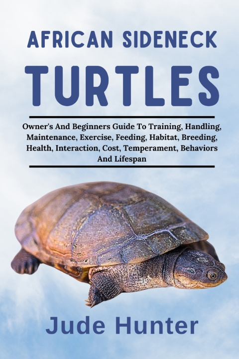Boek African Sideneck Turtles Jude Hunter