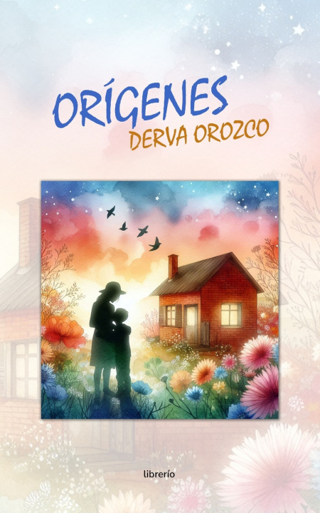Kniha Orígenes Derva Orozco