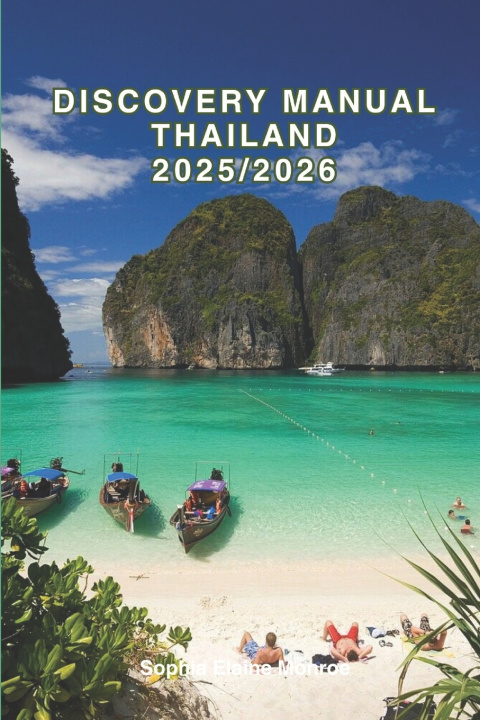Kniha Discovery Manual Thailand 2025/2026 Sophia Elaine Monroe